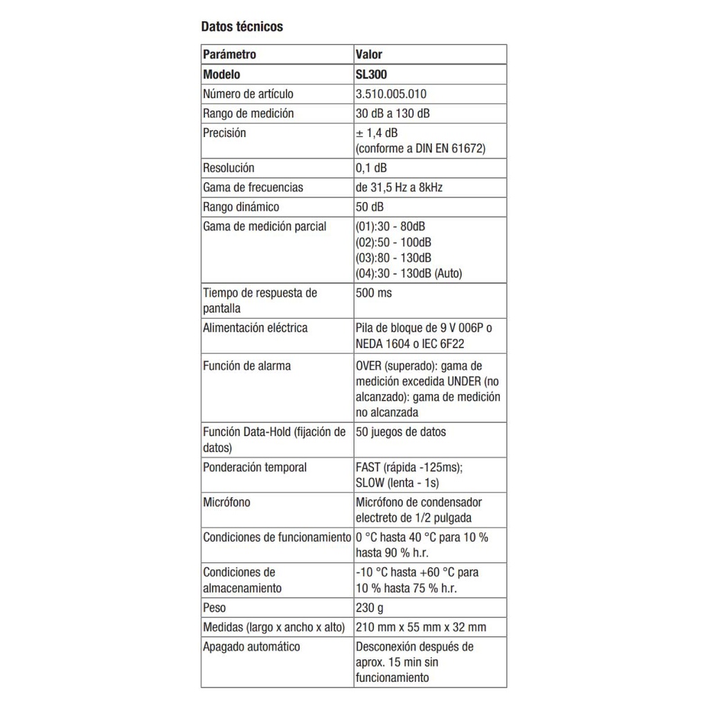 SL300 — MEDIDOR DE SONIDO RANGO 30...80 dB, 50..100 dB, 80...130 dB, 30...130 dB