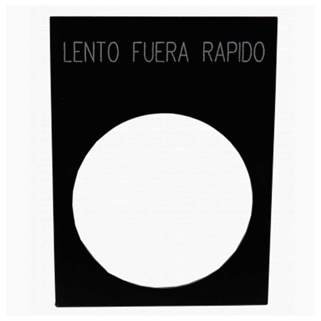 2LP37SP — 22MM PLACA LEYENDA  LENTO/FUERA/RAPIDO